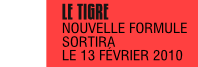 Le nouveau Tigre
